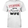 Favorite Wife Classic T-Shirt
