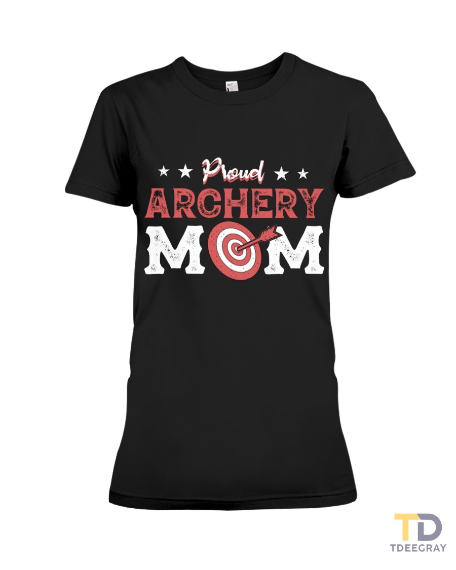 Proud Archery Mom Premium Fit Ladies Tee