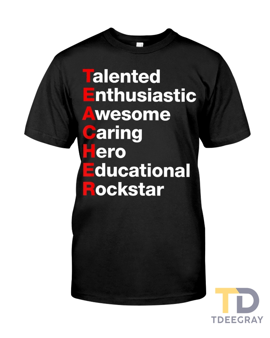 Teacher Acronym Teachers Day Celebration Classic T-Shirt