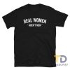 Real Women Aren’t Men T-Shirt