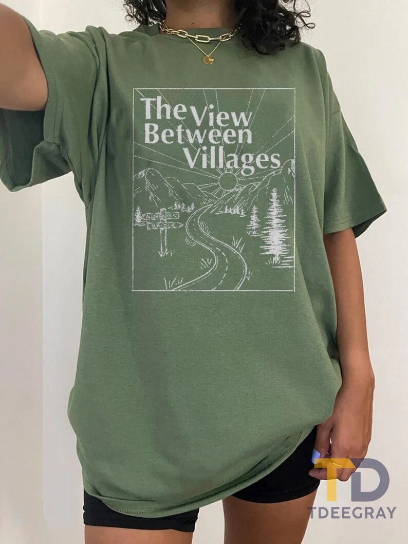 The view between villages Shirt, Noah Kahan Sticky Season tour 2023 Shirts
