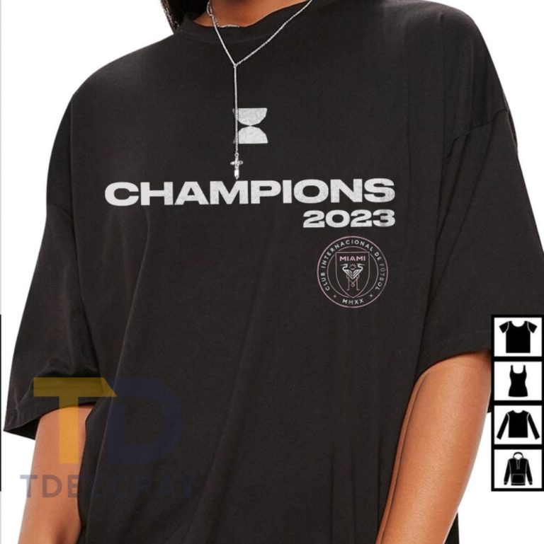 Cf Inter Miami Shirt Gift For Him Her Inter Miami Cf Fanatics Branded 2023 Leagues Cup Champions Locker Room Tshirt Sweatshirt Hoodie