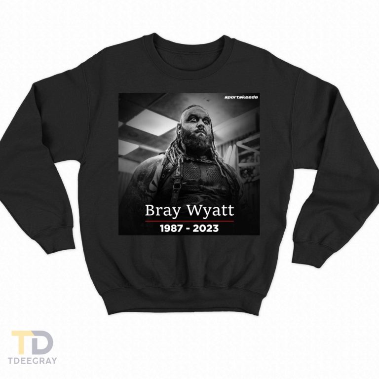 Original Wwe Rip Bray Wyatt Shirt Hoodie Gift For Fans Rip Bray Wyatt Aged 36 Tshirt Bray Wyatt Unisex Tee Bray Wyatt Death Bray Wyatt 1987 2023