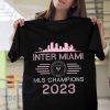 Trendy Inter Miami MLS Champions 2023 Shirt, Inter Miami Shirt, Leagues Cup Champions Shirt - Lionel Messi Inter Miami Leagues Cup Champions 2023