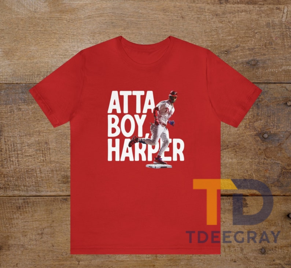 Atta Boy Bryce Harper Red October Shirt