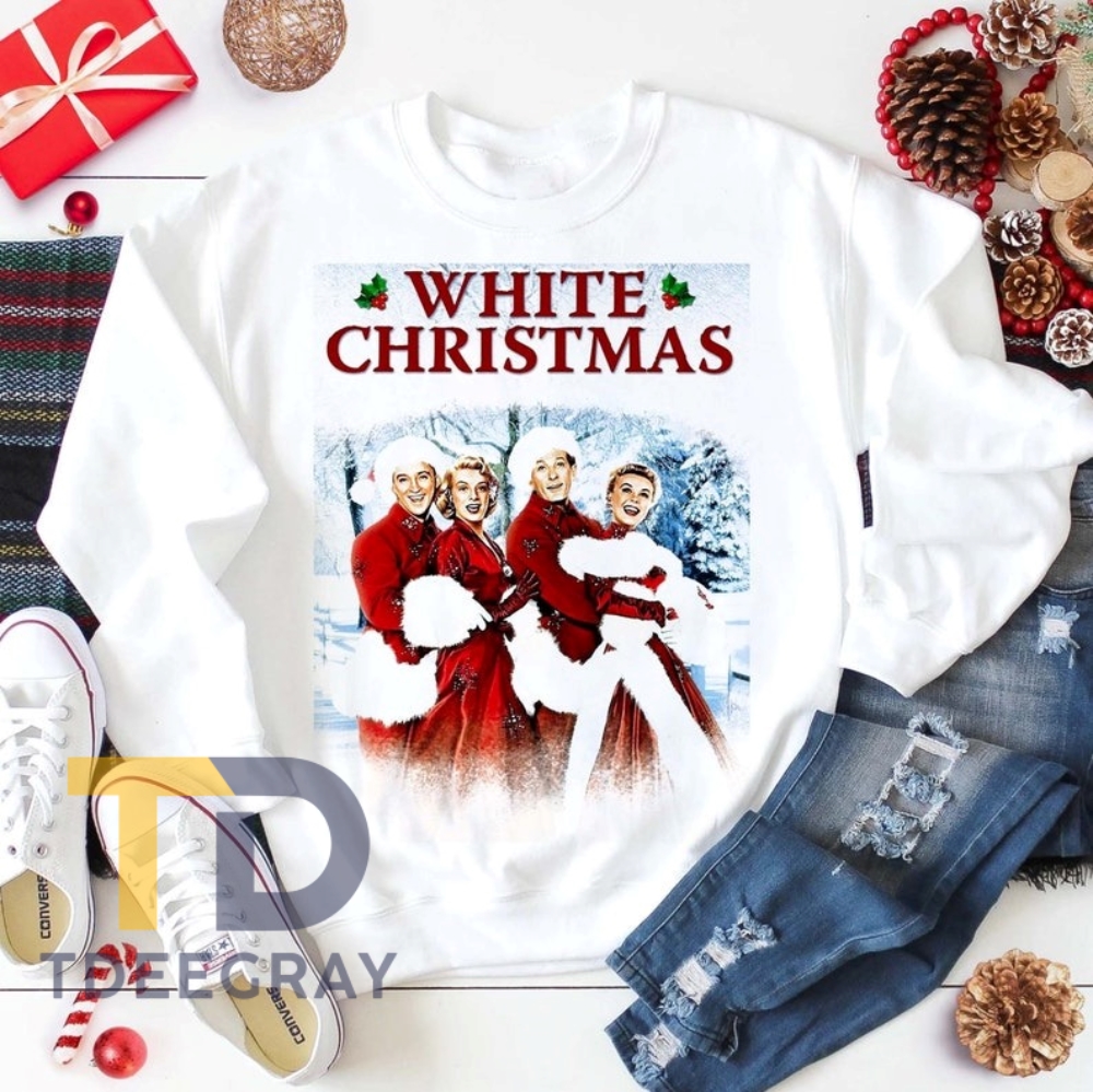 Christmas White Movie 1954 Sweatshirt Bob Phil Betty Judy White Xmas Shirt Musical Shirt Christmas Party Movie Long Sleeve