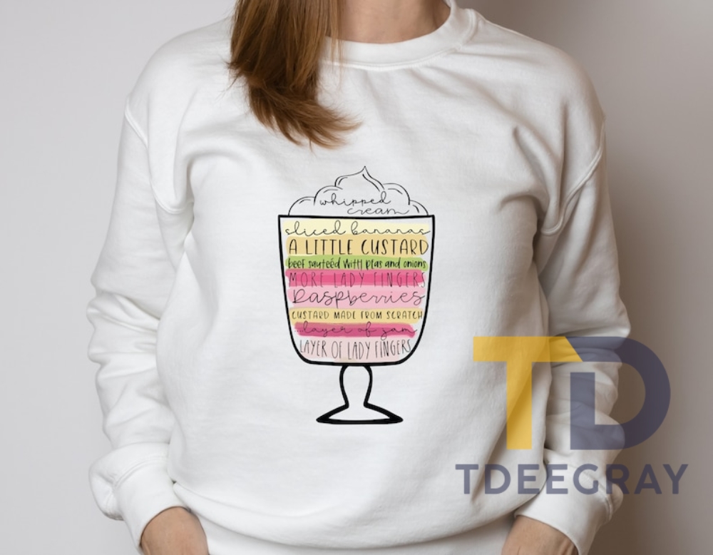 Friends English Trifle Sweatshirt Thanksgiving Friends Gift For Rachels Fan