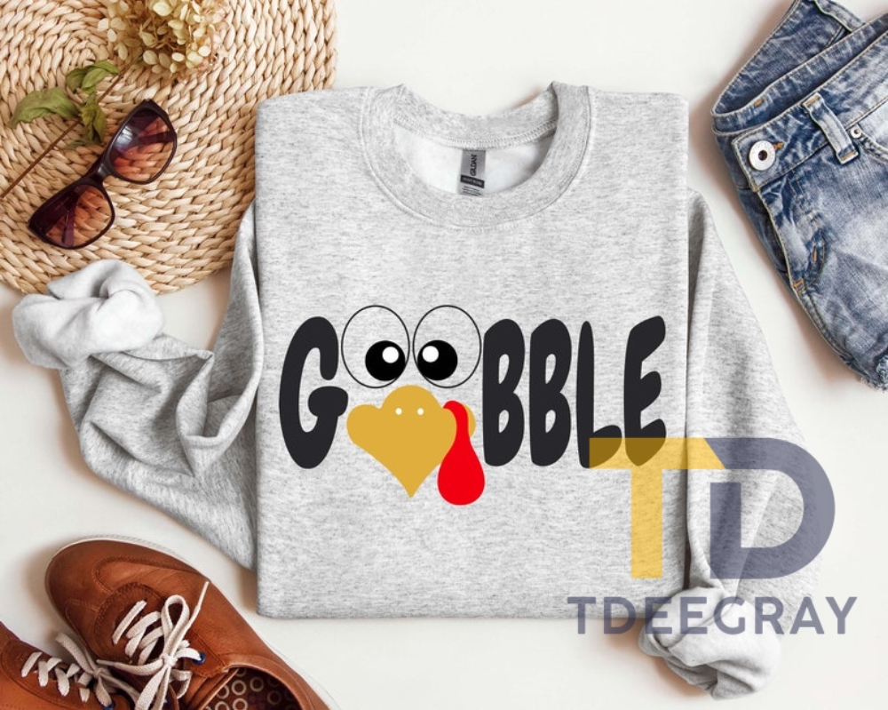 Gobble Sweatshirt Hoodie Gobble Turkey Sweatshirt Thanksgiving Sweatshirt