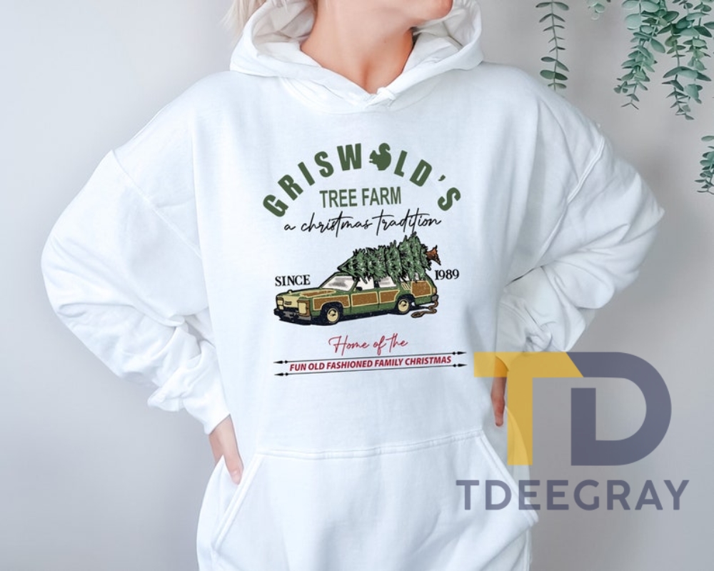 Griswolds Tree Farm Since 1989 Hoodie Sweatshirt Shirt  Funny Christmas Gift