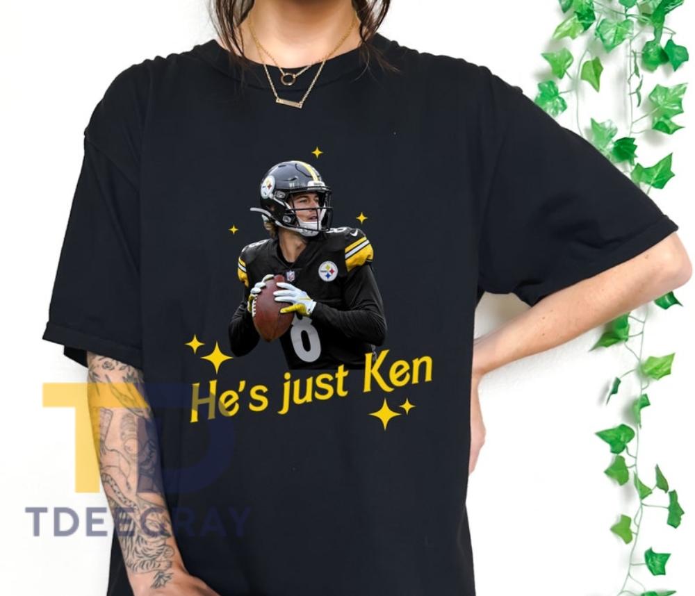 Hes Just Ken Black And Gold Unisex Tshirt  Kenny Pickett  Pittsburgh Steelers